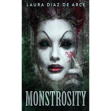 Monstrosity: Tales Of Transformation