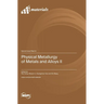 Physical Metallurgy of Metals and Alloys II