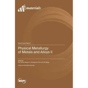 Physical Metallurgy of Metals and Alloys II