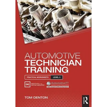 Automotive Technician Training: Practical Worksheets Level 3