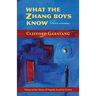 What the Zhang Boys Know