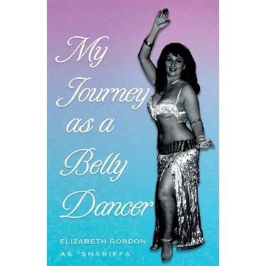 My Journey as a Belly Dancer