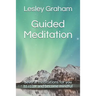 Guided Meditation: Several Meditations for You to Relax and Become Mindful