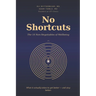 No Shortcuts: The 10 Non-negotiables of Wellbeing