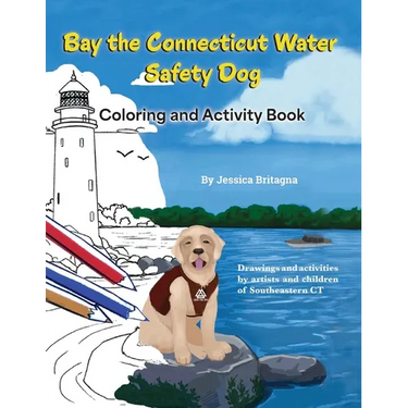 Bay the Connecticut Water Safety Dog Coloring and Activity Book