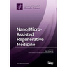 Nano/Micro-Assisted Regenerative Medicine