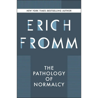 The Pathology of Normalcy