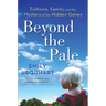 Beyond the Pale: Folklore, Family, and the Mystery of Our Hidden Genes