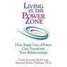 Living in the Power Zone