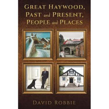 Great Haywood, Past and Present, People and Places