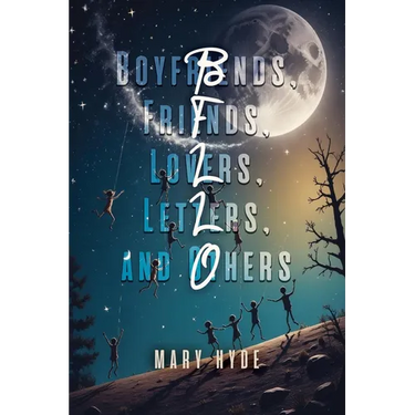 Boyfriends, Friends, Lovers, Letters, and Others