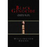 Black Self-Genocide: What Black Lives Matter Won't Say