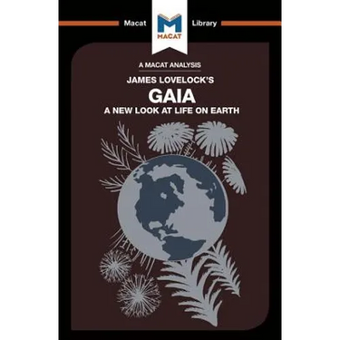 An Analysis of James E. Lovelock's Gaia: A New Look at Life on Earth
