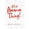 It's a Bama Thing!