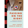 Passing on the Right: Conservative Professors in the Progressive University