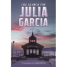 The Search for Julia Garcia