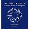 The Essence of Tajweed: A Reciter's Guide to the Qur'an