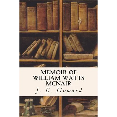 Memoir of William Watts McNair