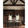 Interiors of a Storyteller
