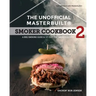 The Unofficial Masterbuilt (R) Smoker Cookbook 2: A BBQ Guide & 121 Electric Smoker Recipes