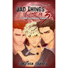 Bad Things Come in 3s: An MMM Paranormal Romance