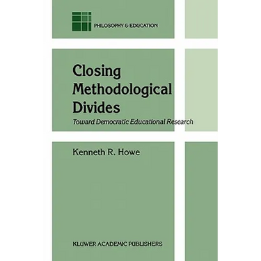 Closing Methodological Divides: Toward Democratic Educational Research