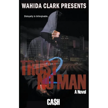 Trust No Man 2: Disloyalty Is Unforgivable