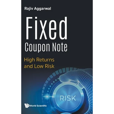 Fixed Coupon Note: High Returns and Low Risk