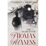 The Search for Thomas Maness