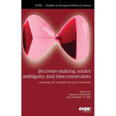 Decision-Making under Ambiguity and Time Constraints: Assessing the Multiple-Streams Framework
