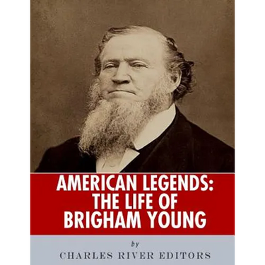 American Legends: The Life of Brigham Young