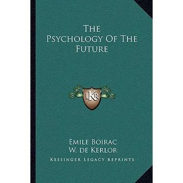 The Psychology Of The Future
