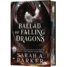 The Ballad of Falling Dragons (Deluxe Limited Edition)