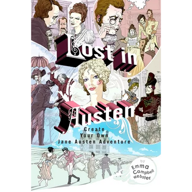 Lost in Austen: Create Your Own Jane Austen Adventure