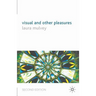 Visual and Other Pleasures