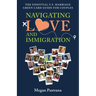 Navigating Love and Immigration: The Essential U.S. Marriage Green Card Guide for Couples