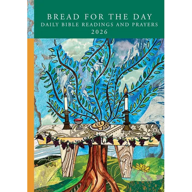 Bread for the Day: Daily Bible Readings and Prayers 2026