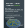 SolidWorks CAM 2024 Black Book: (Colored)