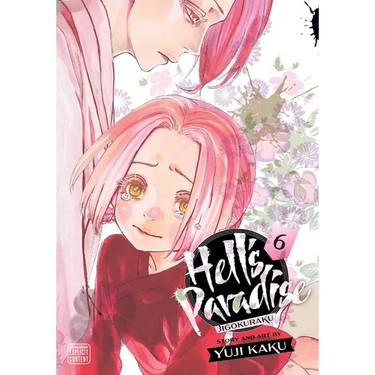 Hell's Paradise: Jigokuraku, Vol. 6