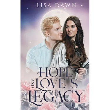 Hope and Love's Legacy