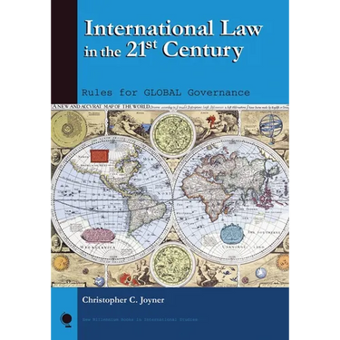 International Law in the 21st Century: Rules for Global Governance