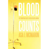 Blood Counts: My Triumphant Battle over Aplastic Anemia