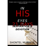 In His Eyes: 21 Days of Inspiration and Devotion