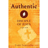 Authentic: Disciple of Jesus