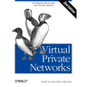 Virtual Private Networks: Turning the Internet Into Your Private Network