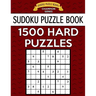 Sudoku Puzzle Book, 1,500 HARD Puzzles: Gigantic Bargain Sized Book, No Wasted Puzzles With Only One Level