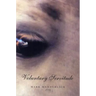 Voluntary Servitude: Poems