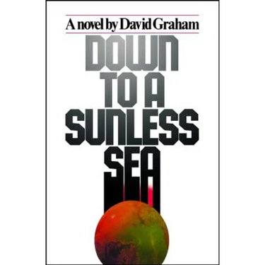Down to a Sunless Sea
