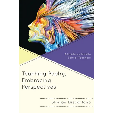 Teaching Poetry, Embracing Perspectives: A Guide for Middle School Teachers