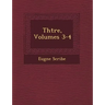 Th��tre, Volumes 3-4
